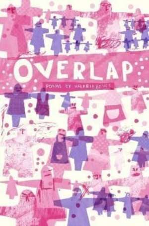 Overlap de Valerie Bence