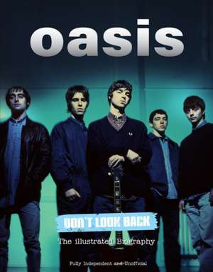 Oasis Don't Look Back de Carolyn McHugh