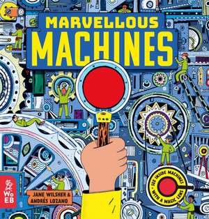 Marvellous Machines de Jane Wilsher