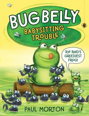 Bug Belly de Paul Morton