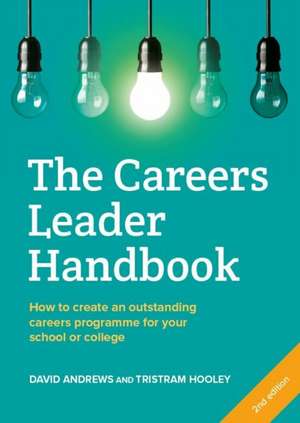 The Careers Leader Handbook de David Andrews