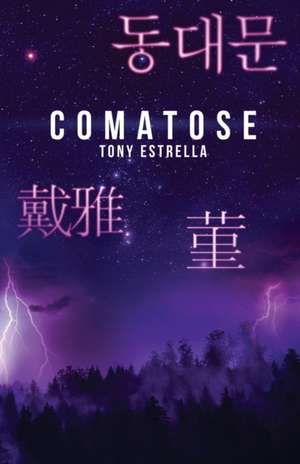 Comatose de Tony Estrella