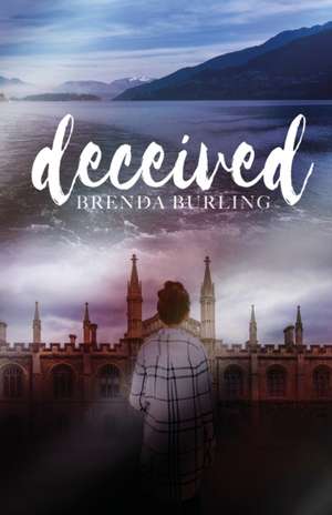 Deceived de Brenda Burling