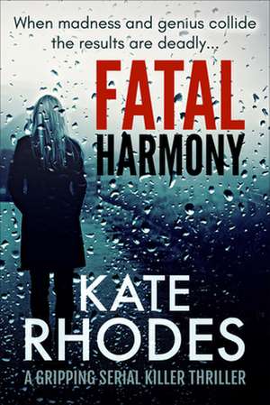 Fatal Harmony de Kate Rhodes