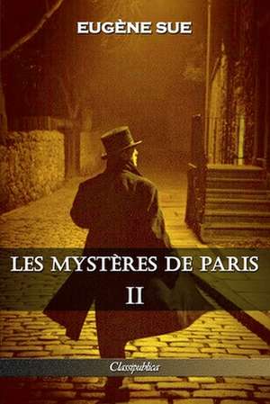 Les mystères de Paris de Eugène Sue