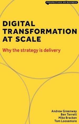 Digital Transformation at Scale de Andrew Greenway