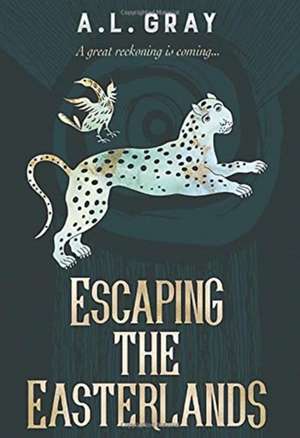 Escaping the Easterlands de Al Gray