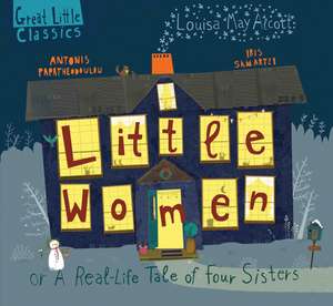 Little Women: or A Real-Life Tale of Four Sisters de Antonis Papatheodoulou