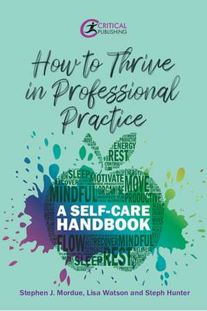 How to Thrive in Professional Practice de Lisa Watson