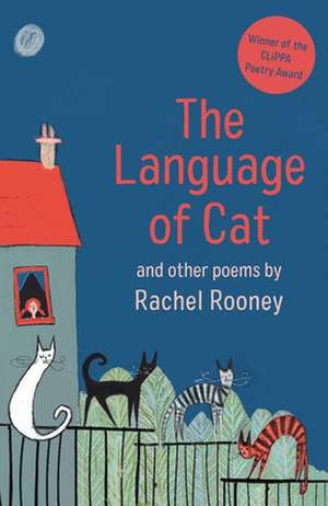 The Language of Cat de Rachel Rooney