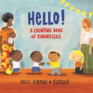 Hello! de Hollis Kurman