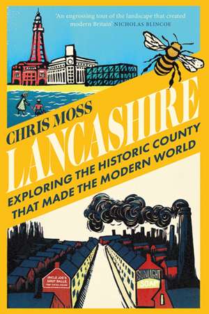 Lancashire de Chris Moss