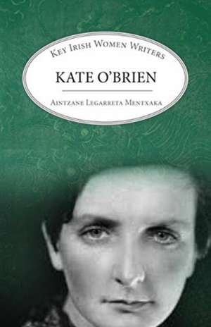 Kate O'Brien de Aintzane Legarreta Mentxaka