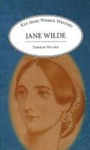 JANE WILDE de Eibhear Walshe