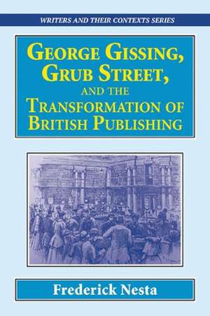 GEORGE GISSING BRITISH PUBLISHING de Frederick Nesta