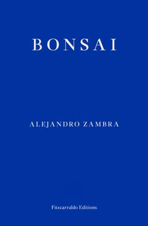 Bonsai de Alejandro Zambra