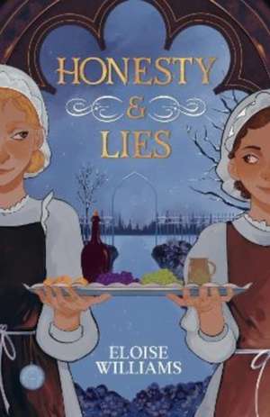 Honesty and Lies de Eloise Williams