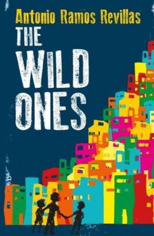 THE WILD ONES de Antonio Ramos Revillas