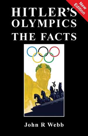 Hitler's Olympics de John R. Webb