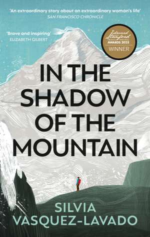 In The Shadow of the Mountain de Silvia Vasquez-Lavado