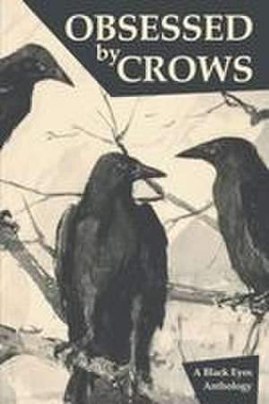 OBSESSED by CROWS de Peter Lay