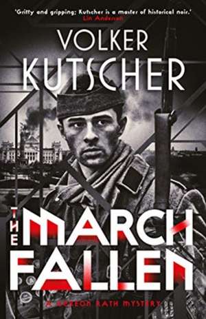 The March Fallen de Volker Kutscher