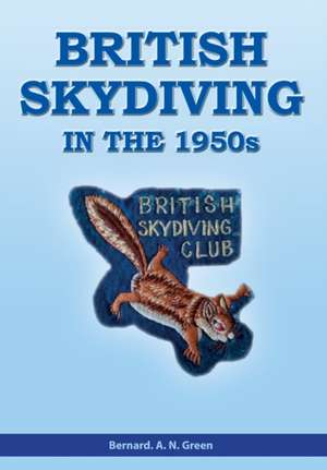 British Skydiving de Bernard Alfred Green