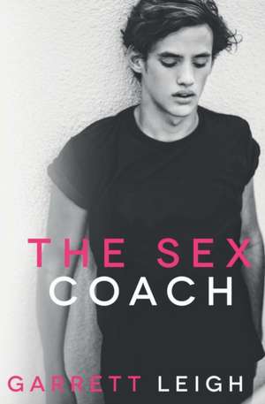 The Sex Coach de Garrett Leigh