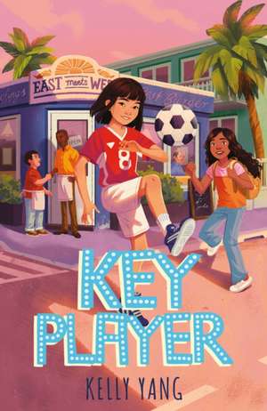 Key Player de Kelly Yang