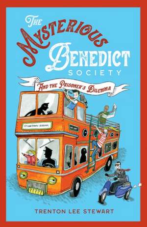 The Mysterious Benedict Society and the Prisoner's Dilemma (2020 reissue) de Trenton Lee Stewart