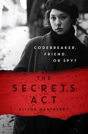 The Secrets Act de Alison Weatherby