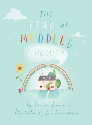 The Year We Muddled Through de Lauren Fennemore