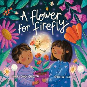 A Flower For Firefly de Monika Singh Gangotra