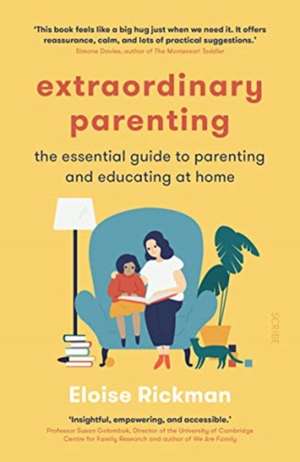 Extraordinary Parenting de Eloise Rickman