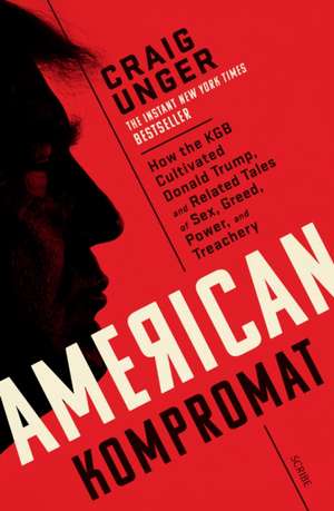 American Kompromat de Craig Unger