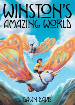 Winston's Amazing World de Dawn Davis