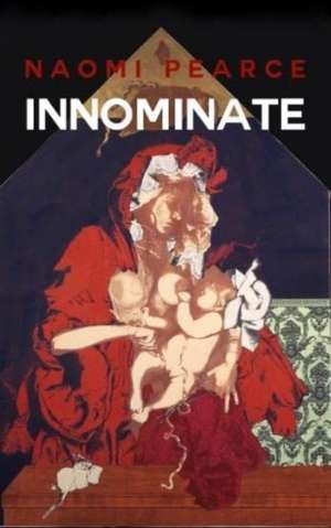 Innominate de Naomi Pearce