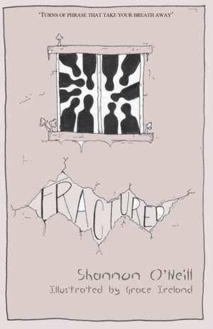 Fractured de Shannon O'Neill