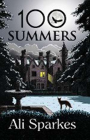 100 Summers de Ali Sparkes