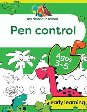 My Dinosaur School Pen Control Age 3-5: Fun dinosaur tracing activity book de Creative Kids Studio