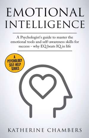 Emotional Intelligence de Katherine Chambers