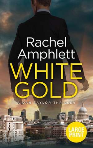 White Gold de Rachel Amphlett