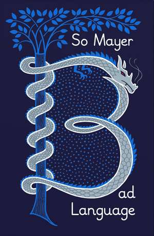 Bad Language de So Mayer
