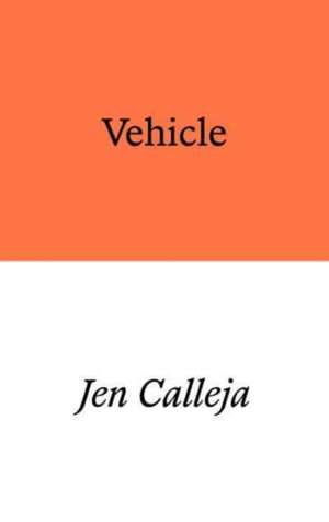 Vehicle de Jen Calleja