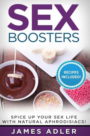 Sex Boosters de James Adler