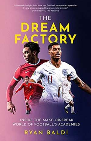 The Dream Factory de Ryan Baldi