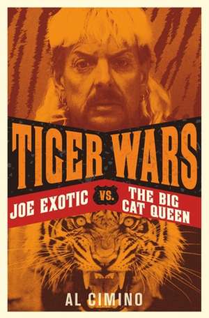 Tiger Wars de Al Cimino