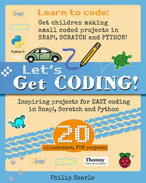 Let's Get Coding de Philip Searle