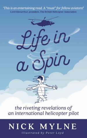 Life in a Spin - UK Edition de Nick Mylne