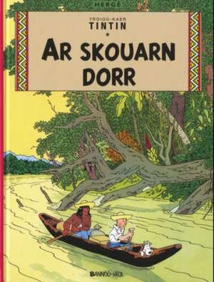 Ar skouarn dorr de Herge